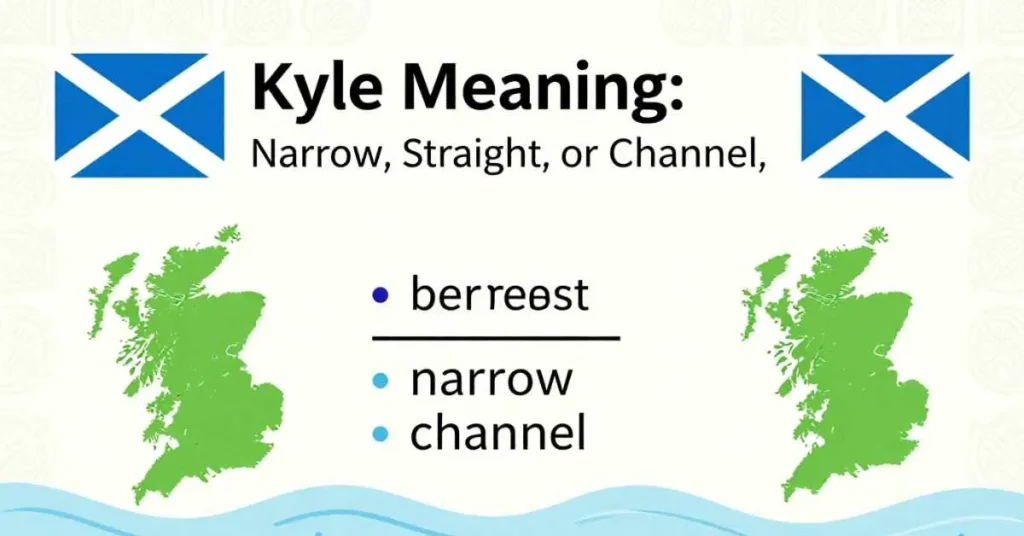 Kyle name meaning and origin with Scottish and Gaelic roots