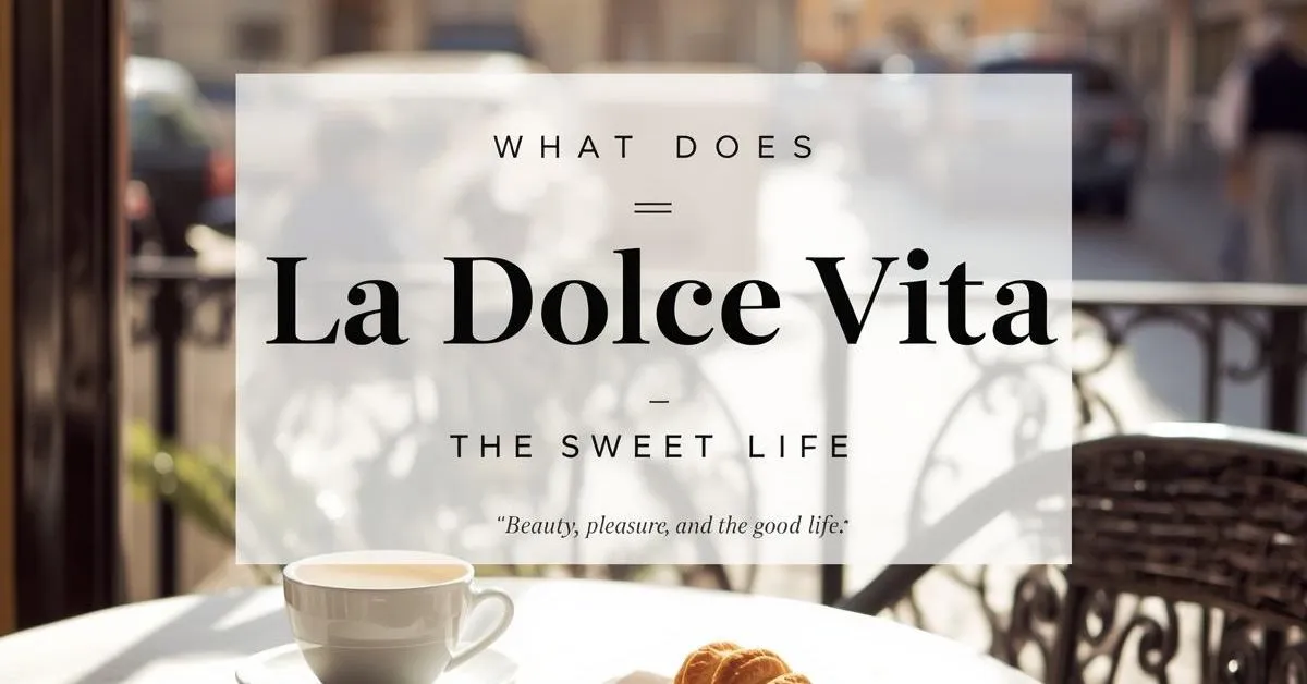 La dolce vita meaning image